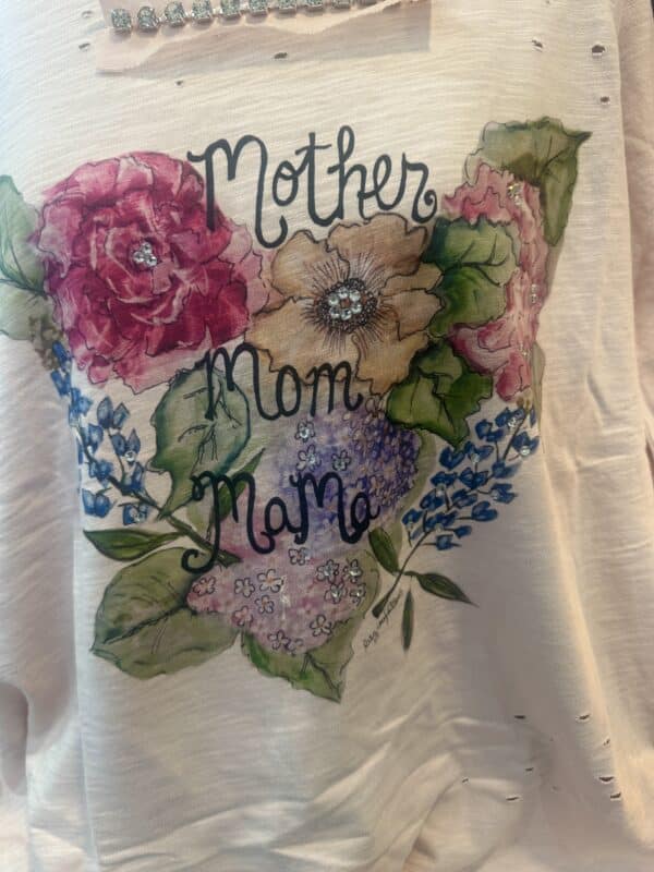 Mom, Mother, Momma Shirt